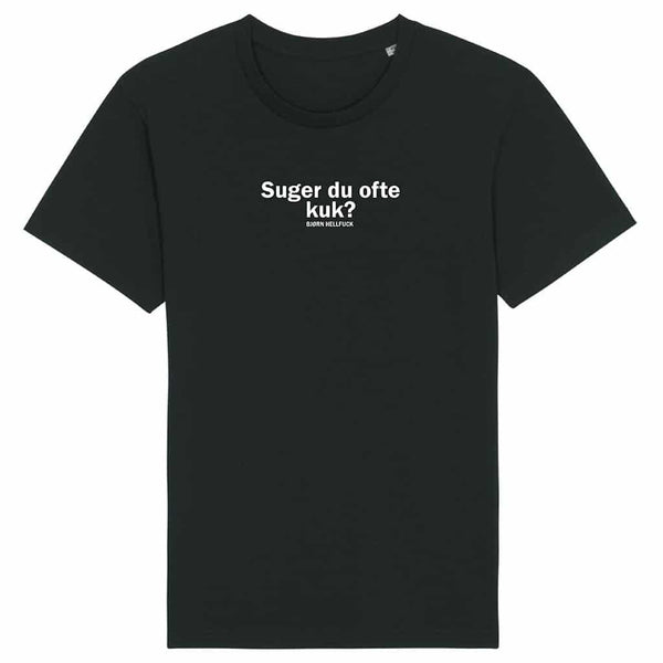 Bjørn Hellfuck | Suger du ofte kuk? | T-shirt