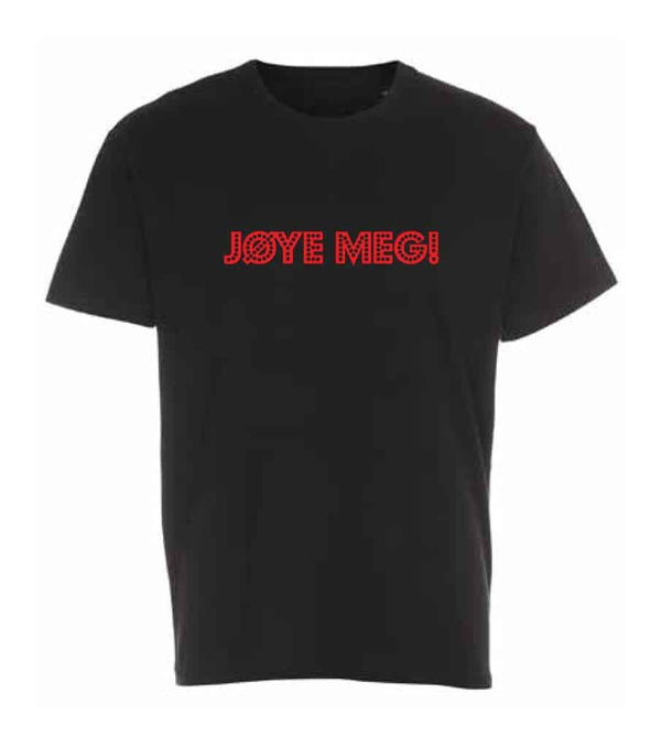 Rune Bjerga // Jøye Meg // T-Shirt
