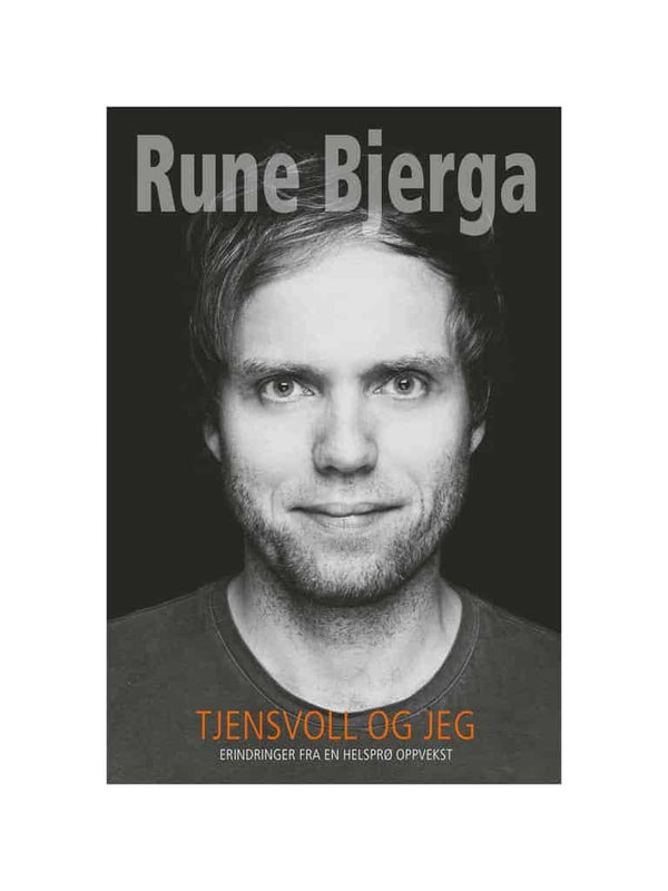 Rune Bjerga - Tjensvoll og jeg