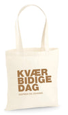 Tønes | Kvær Bidige Dag | Totebag